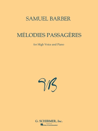 Samuel Barber: Mélodies Passagères (Sopraan)