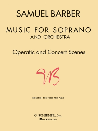 Samuel Barber: Music For Soprano and Orchestra