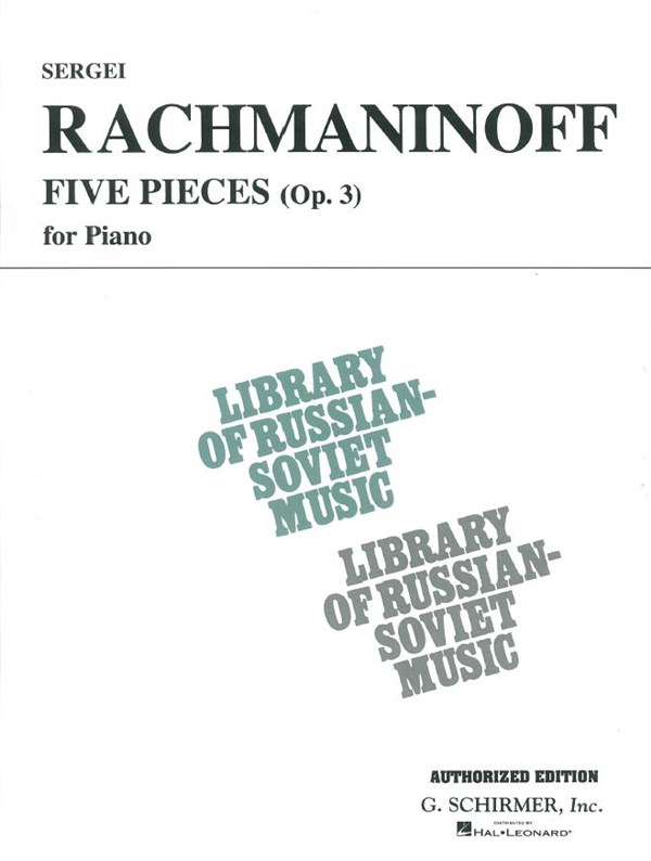 Sergei Rachmaninoff: 5 Pieces, Op. 3