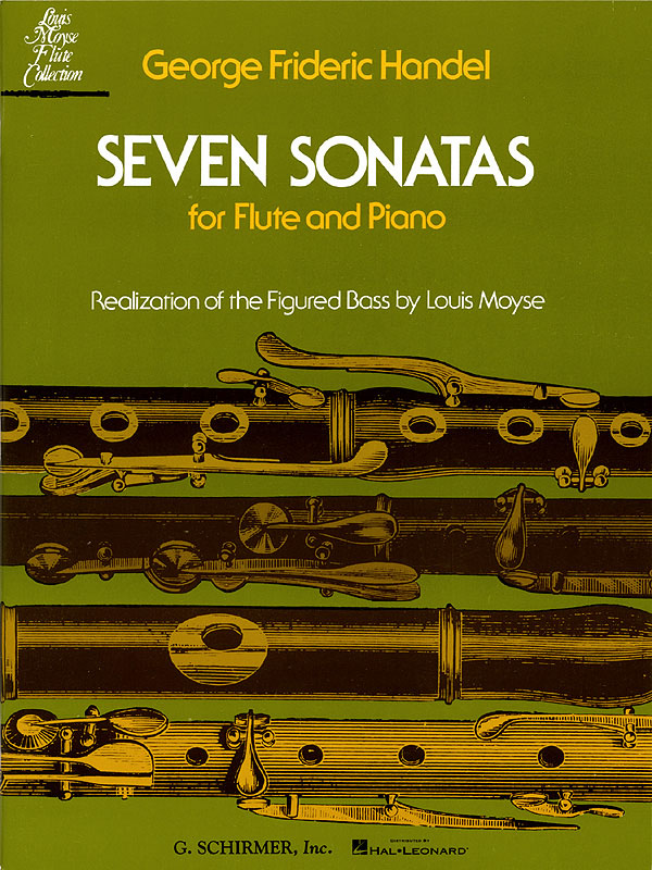 Handel: Seven Sonatas for Flute And Piano (Arr. Louis Moyse)