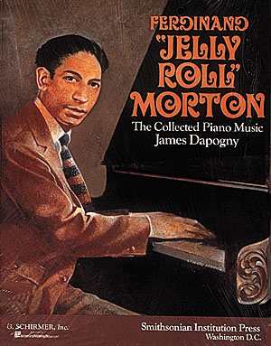 Ferdinand Jelly Roll Morton