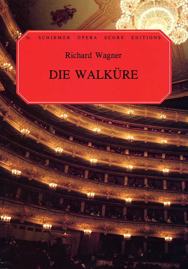 Richard Wagner: Die Walküre