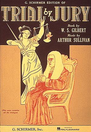 Gilbert And Sullivan: Trial By Jury (Vocal Score)