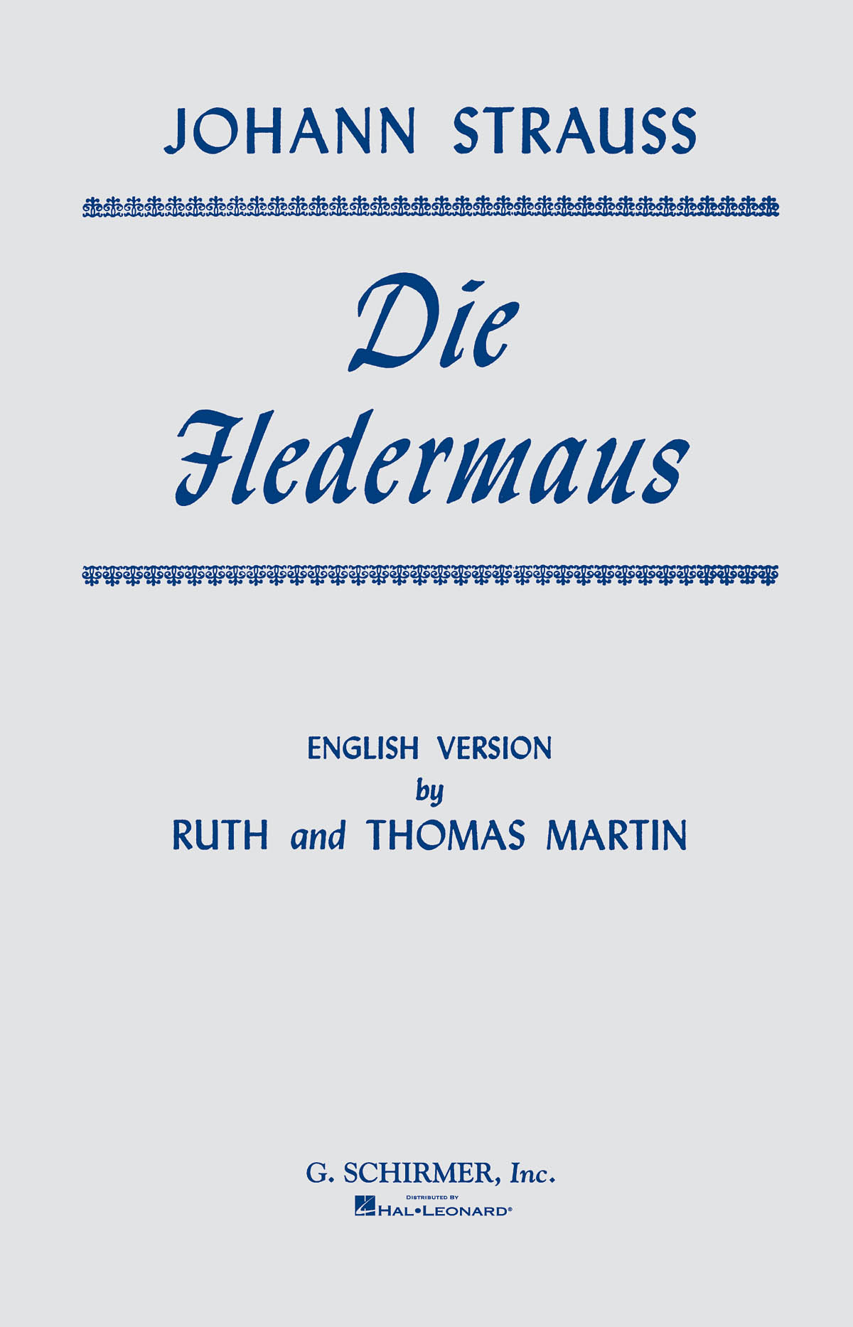 Johann Strauss: Die Fledermaus