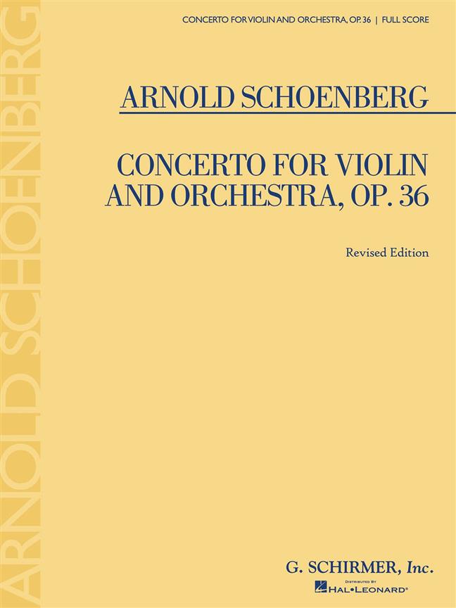 Arnold Schönberg: Concerto for Violin and Orchestra, Op. 36