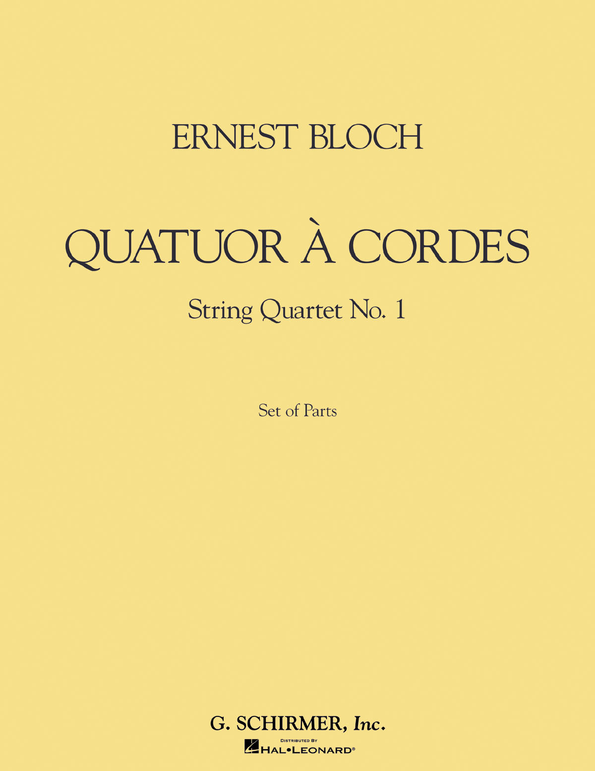 Ernst Bloch: String Quartet N°1