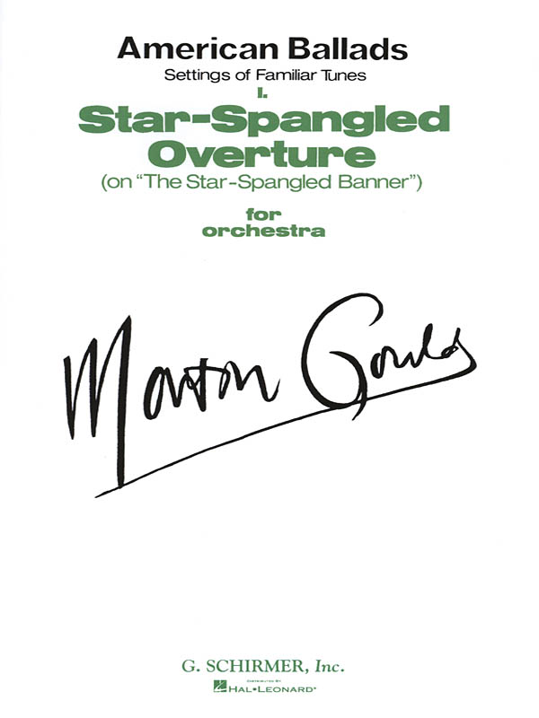 Morton Gould: I. Star-Spangled Overture