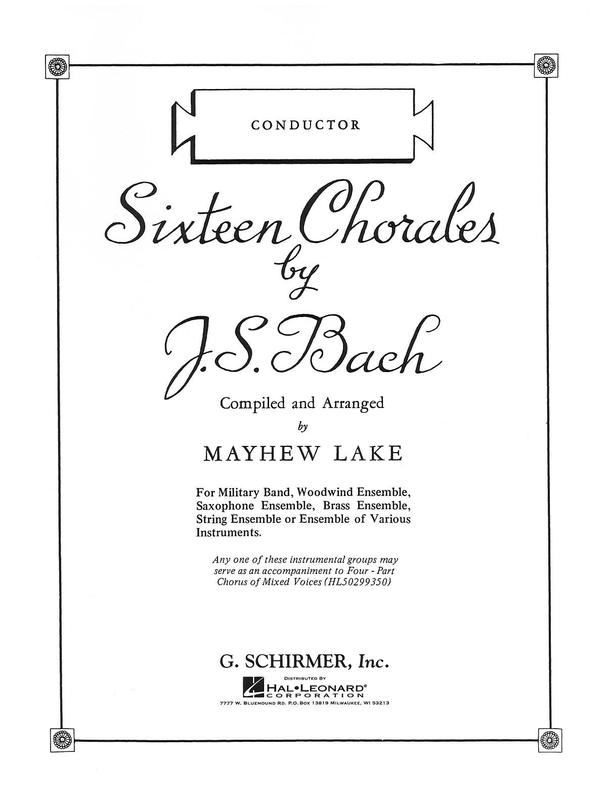 Johann Sebastian Bach: Sixteen Chorales – Condensed Score