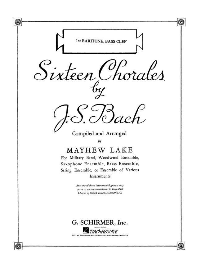 Johann Sebastian Bach: Sixteen Chorales (Baritone I)