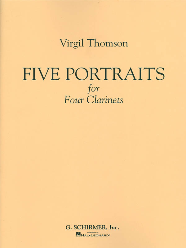 Virgil Thomson: 5 Portraits for 4 Clarinets