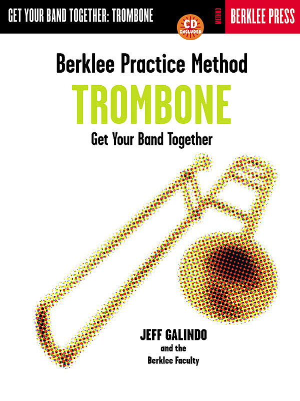 Berklee Practice Method: Trombone