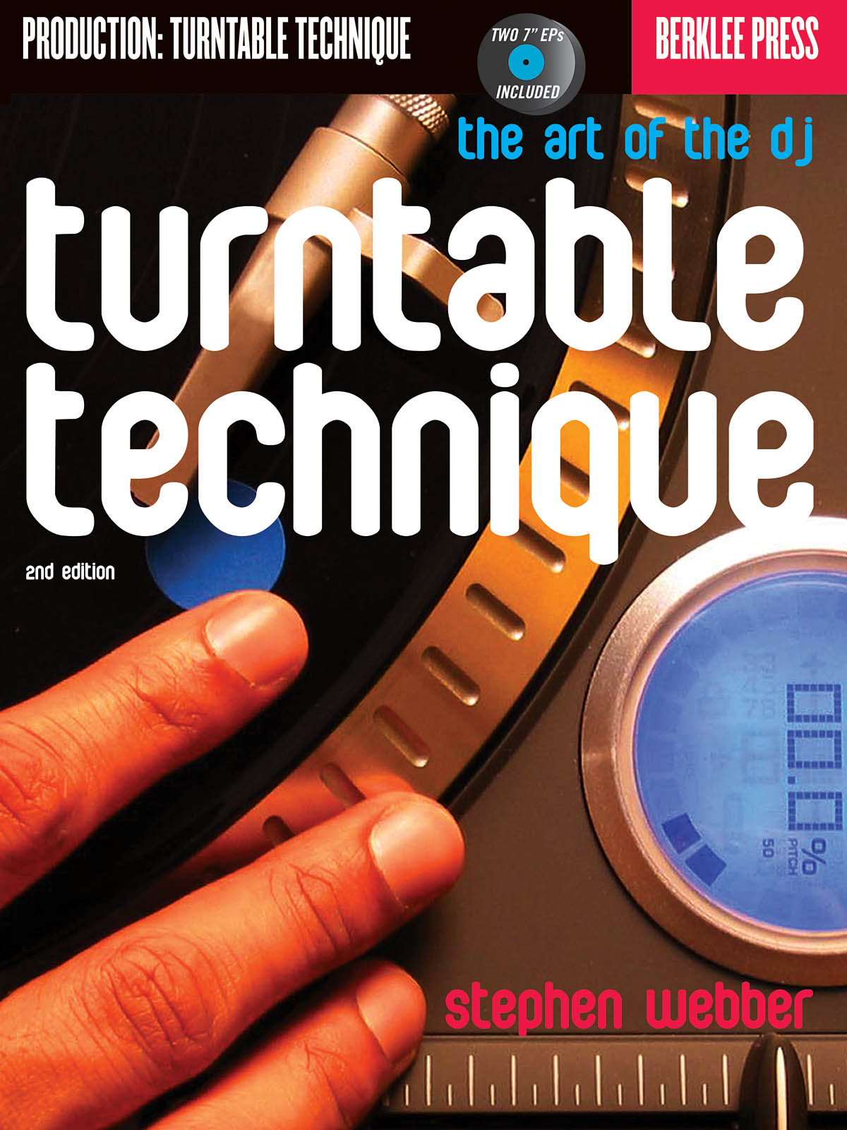 Turnable Technique: The Art Of The Dj (2nd Ed.)