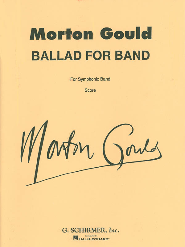 Morton Gould: Ballad for Band