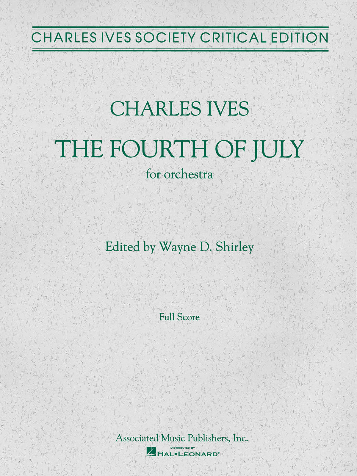 Charles Ives: The Fourth of July