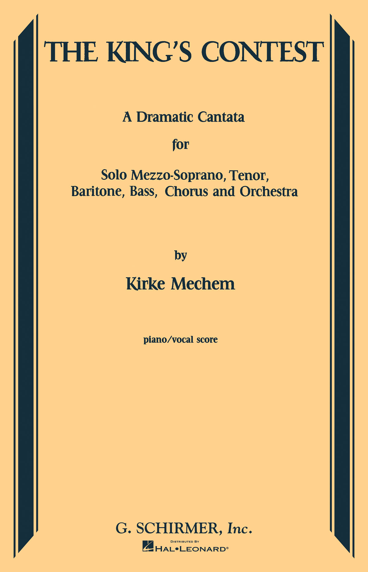 Kirke Mechem: The King's Contest