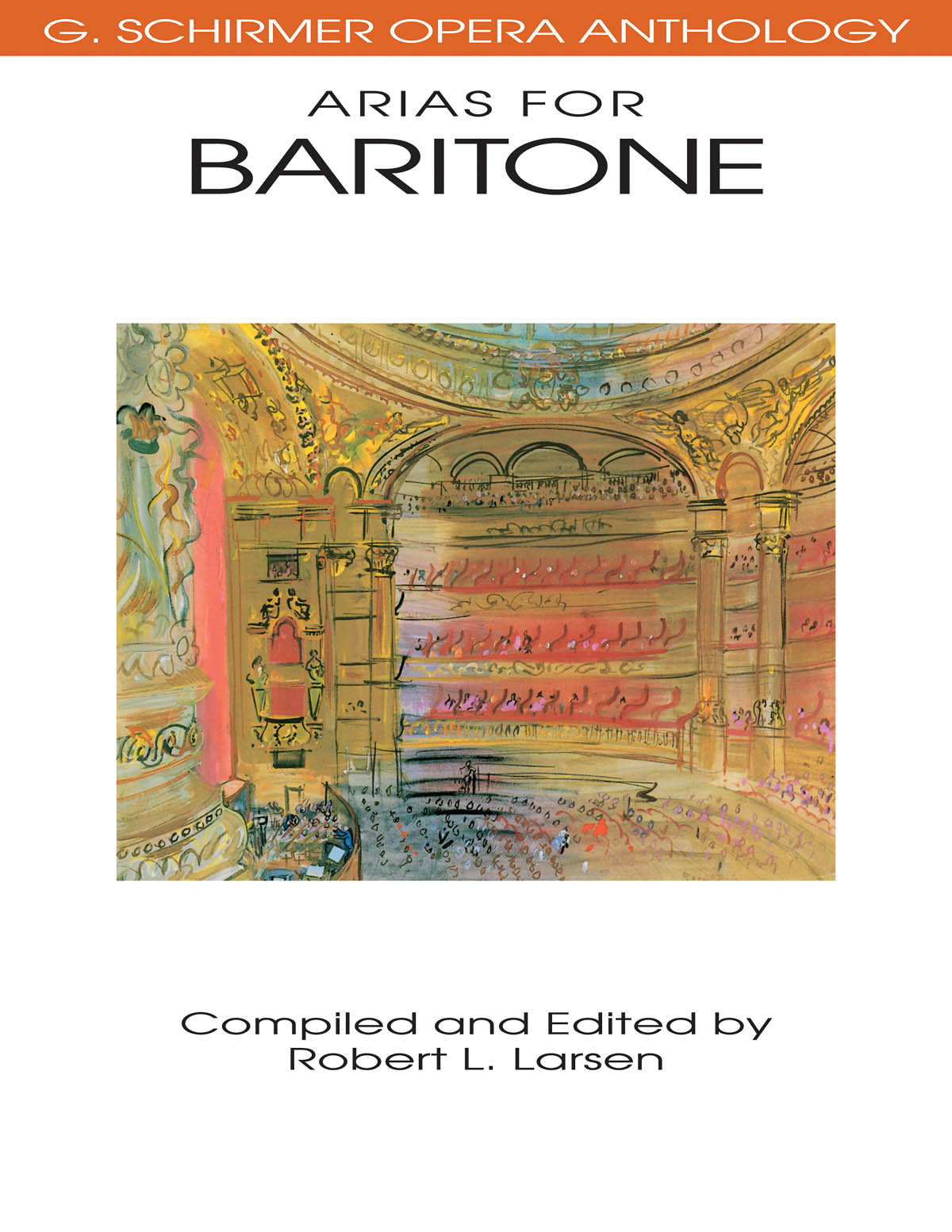 Schirmer Opera Anothology: Arias for Baritone