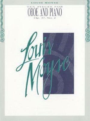 Louis Moyse: Ten Pieces for Oboe And Piano Op.37 No.2