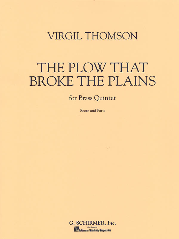 Virgil Thomson: The Plow that Broke the Plains