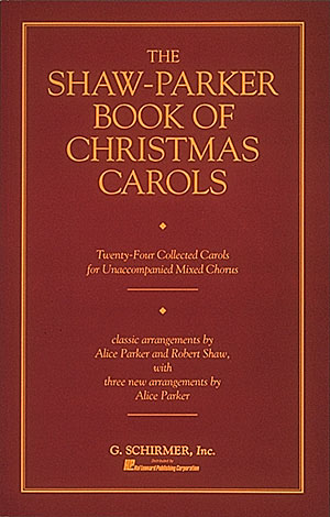 The Shaw-Parker book of Christmas Carols