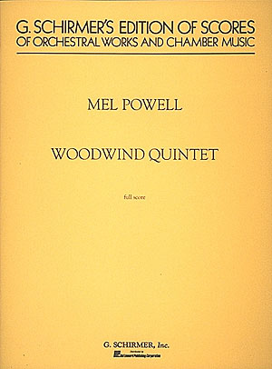 Mel Powell: Woodwind Quintet