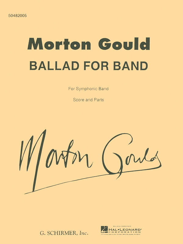 Morton Gould: Ballad for Band