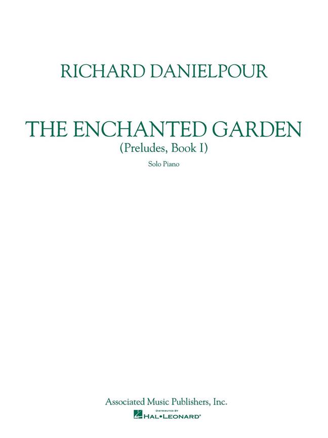 Richard Danielpour: Enchanted Garden
