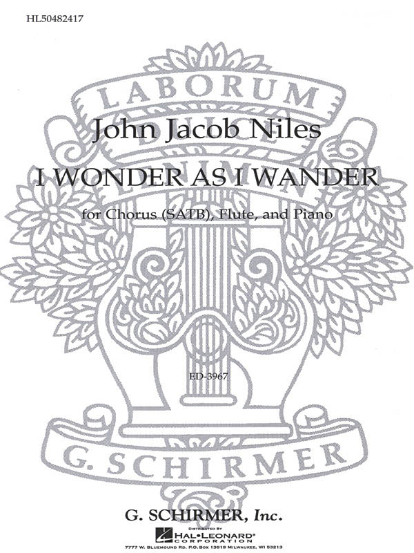 John Jacob Niles: I Wonder As I Wander