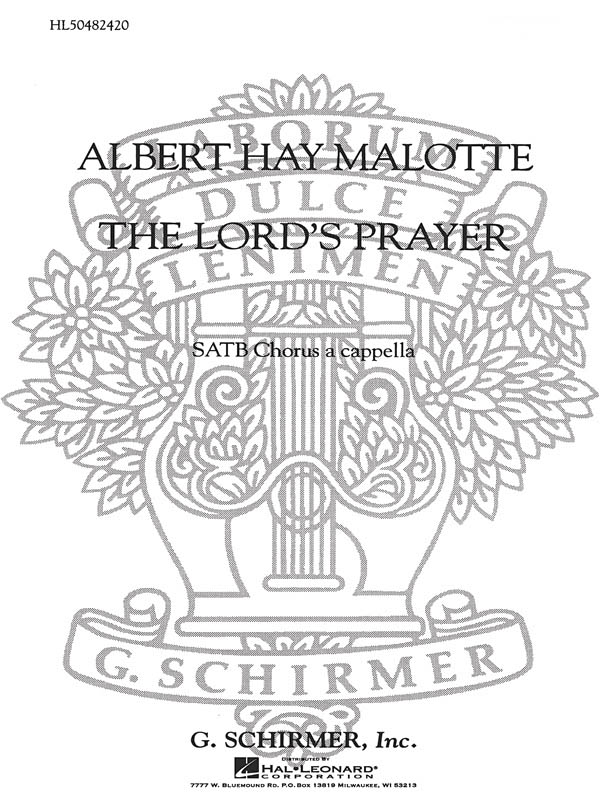 Albert Hay Malotte: The Lord's Prayer