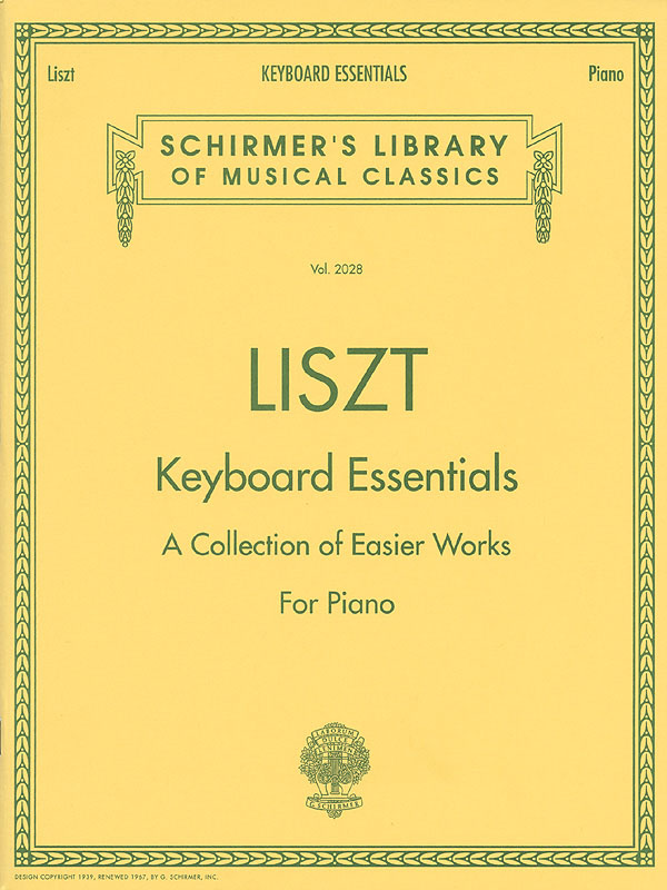 Franz Liszt: Keyboard Essentials