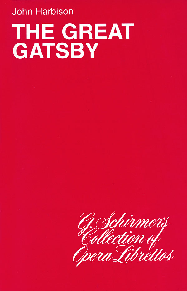 John Harbison: The Great Gatsby