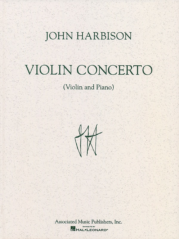 John Harbison: Violin Concerto