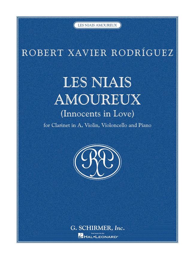 Robert Xavier Rodrguez: Les Niais Amoureux