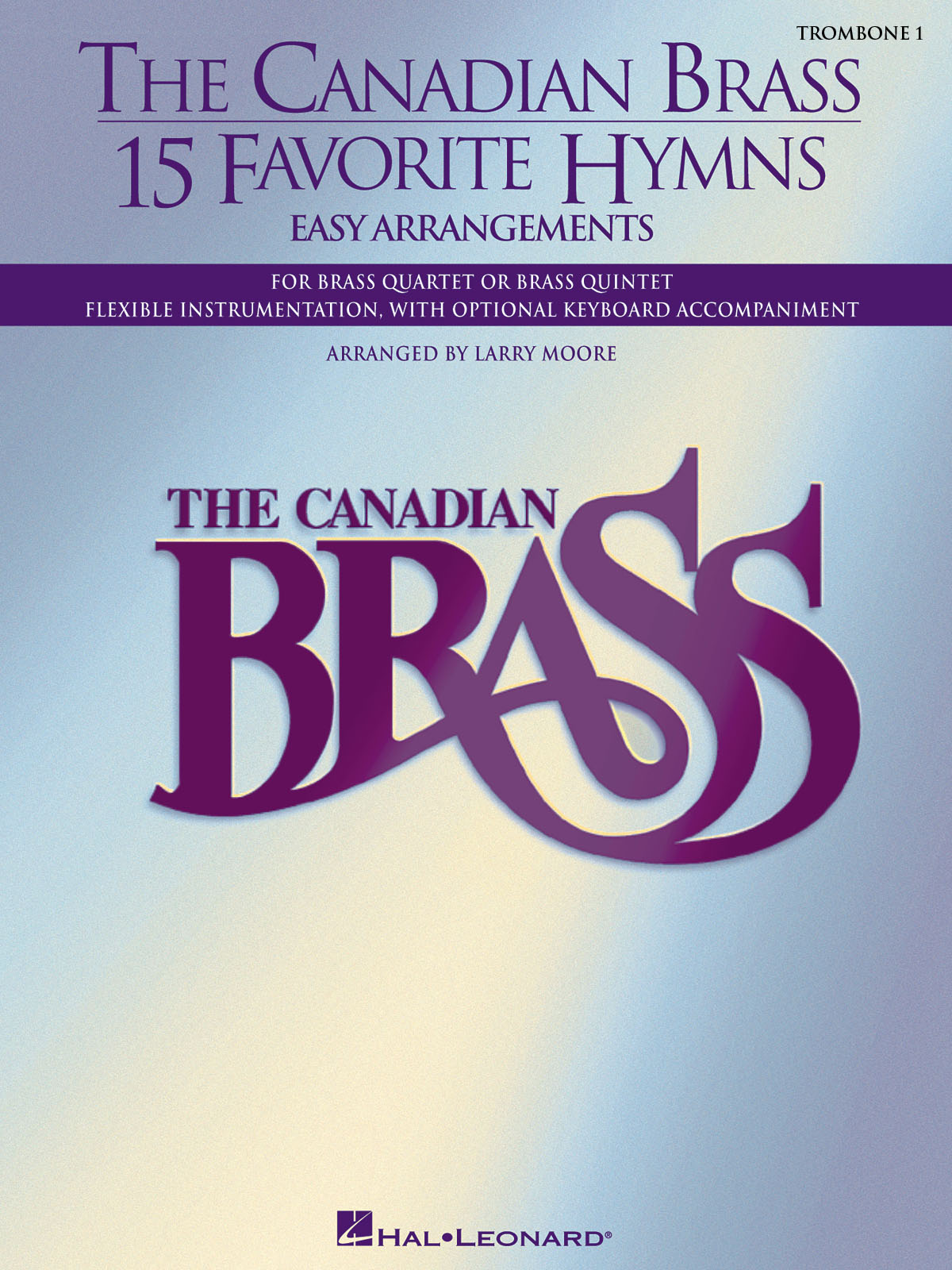 The Canadian Brass: 15 Favorite Hymns Trombone 1