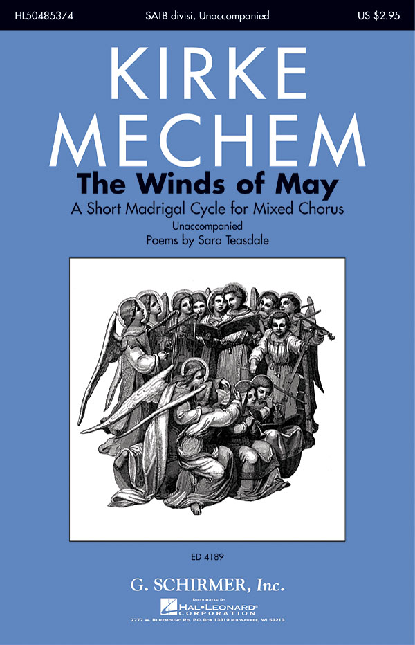 Kirke Mechem: The Winds of May