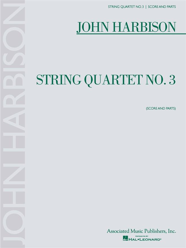 John Harbison: String Quartet No. 3