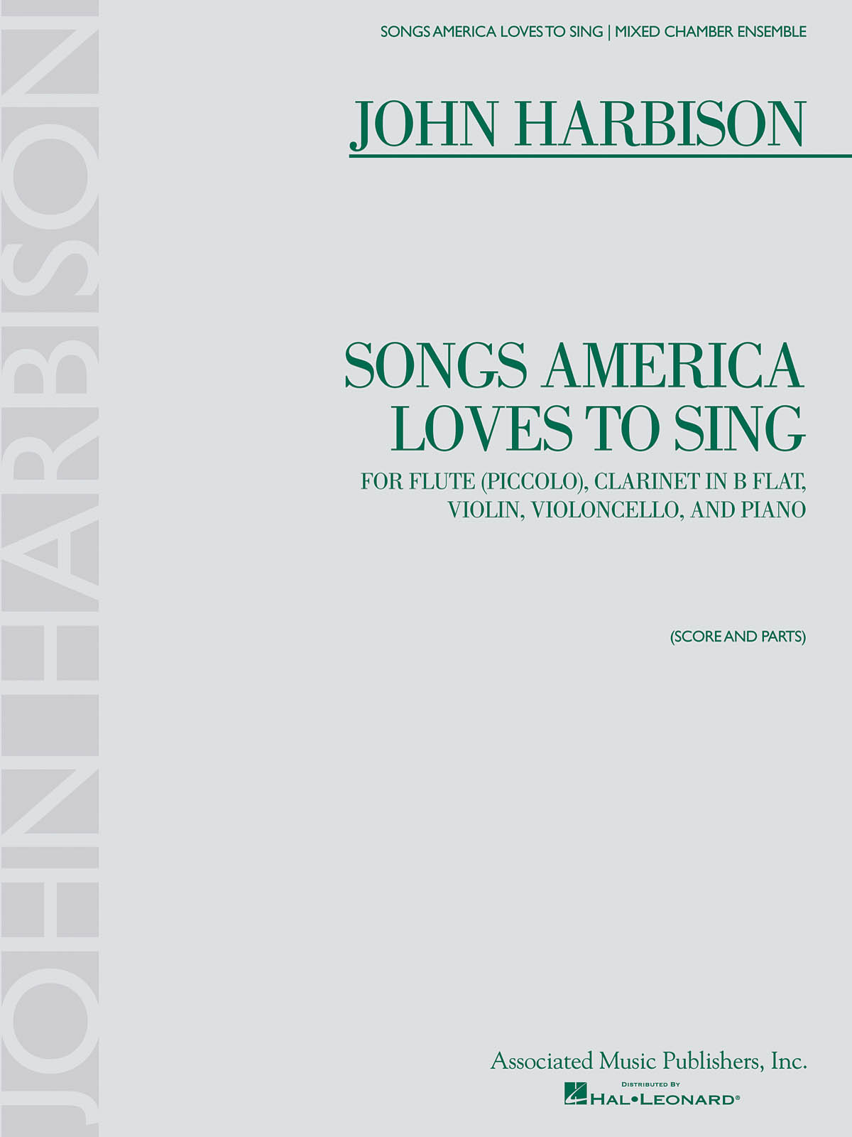 John Harbison: Songs America Loves to Sing