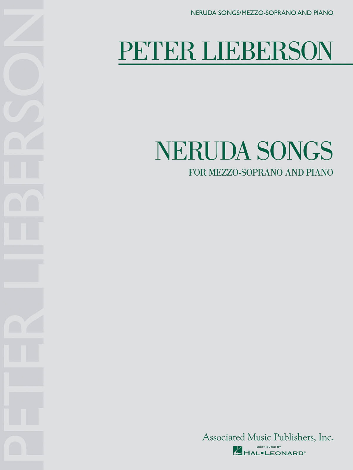 Neruda Songs(Mezzo-Soprano and Piano)