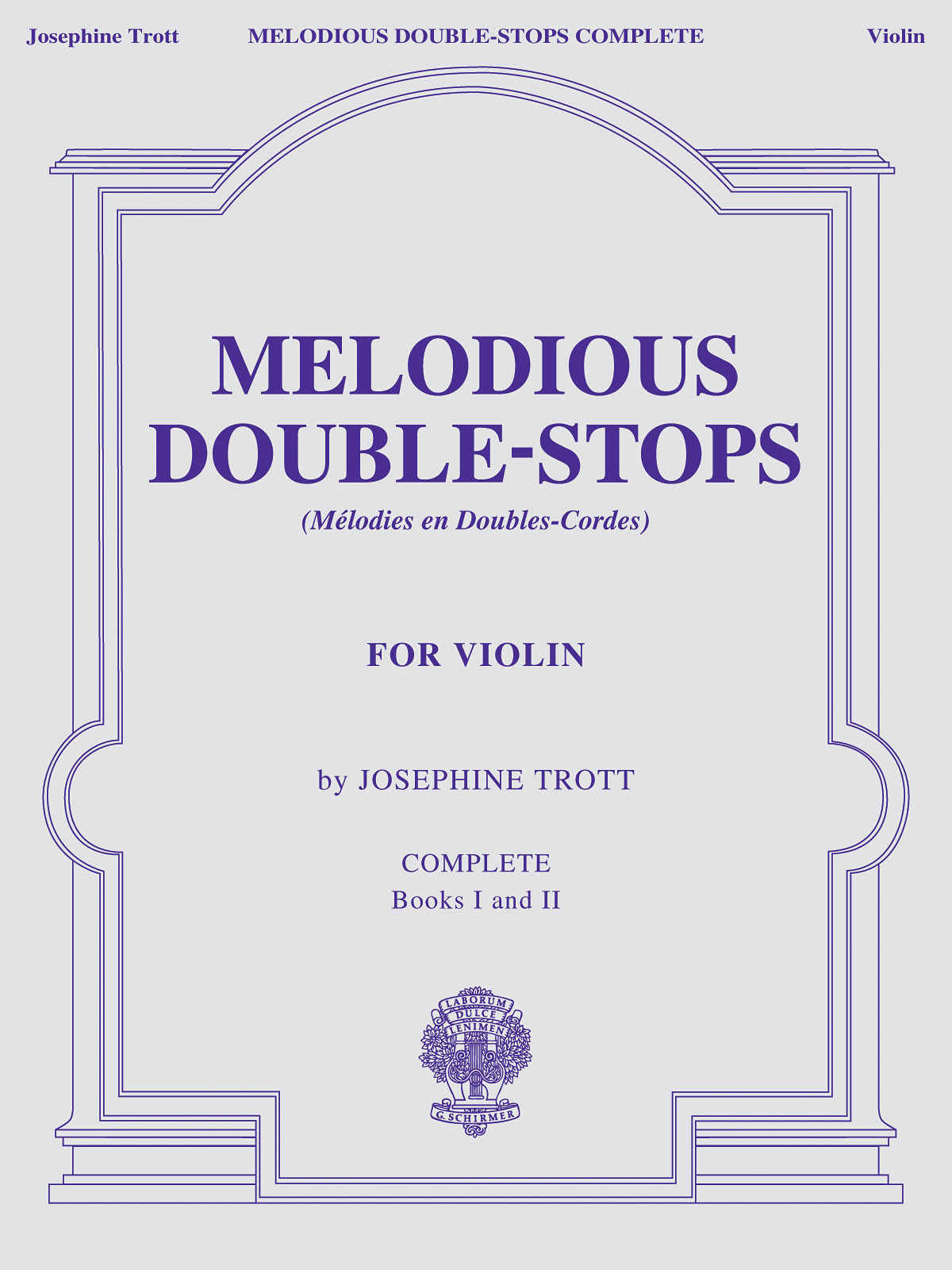 Josephine Trott: Melodious Double-Stops Complete