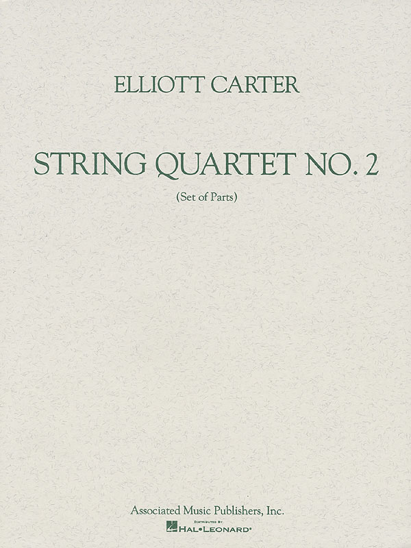 Elliott Carter: String Quartet No. 2