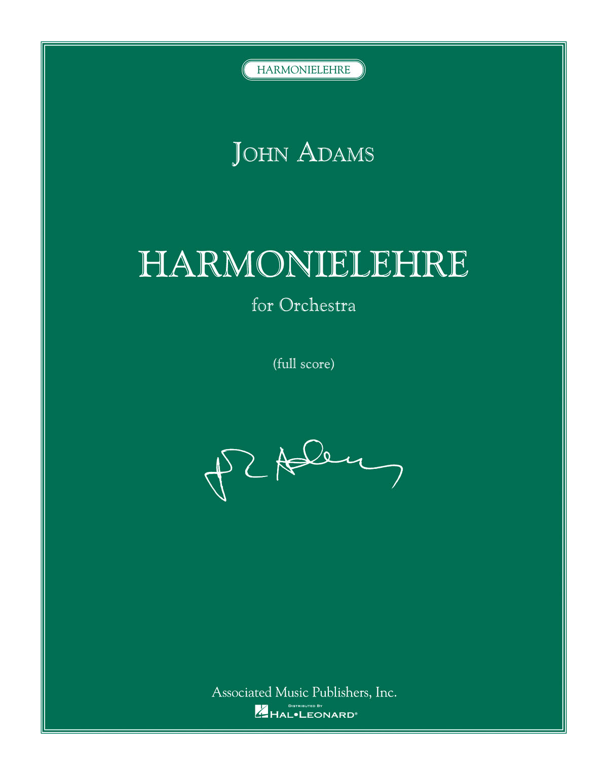 John Adams: Harmonielehre