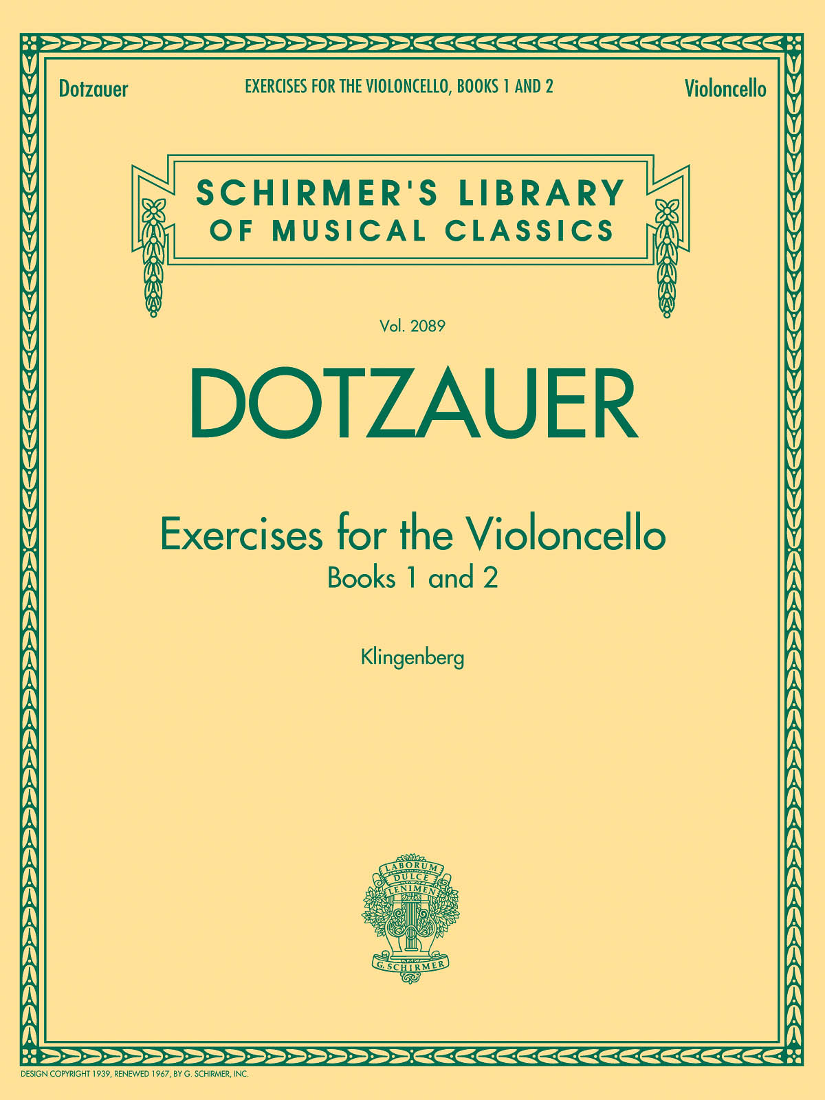 Friedrich Dotzauer: Exercises for the Violoncello +Books 1 and 2