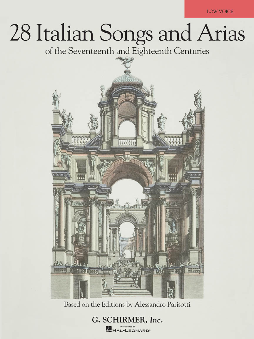 Parisotti: 28 Italian Songs And Arias Of The 17th And 18th Centuries (Low Voice)