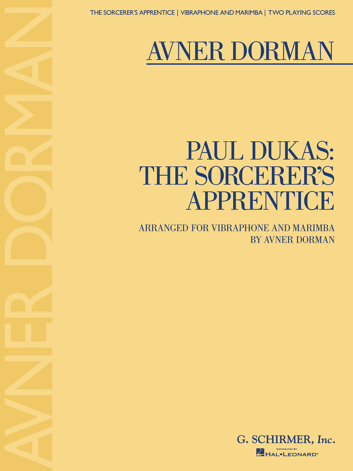 Paul Dukas: Paul Dukas: The Sorcerer's Apprentice(Arranged for Vibraphone and Marimba)