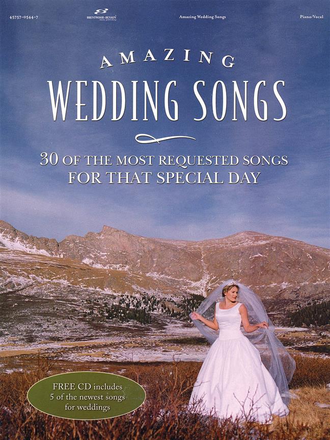 Amazing Wedding Songs(3 of the Most Requested Songs fuer That Special Day)