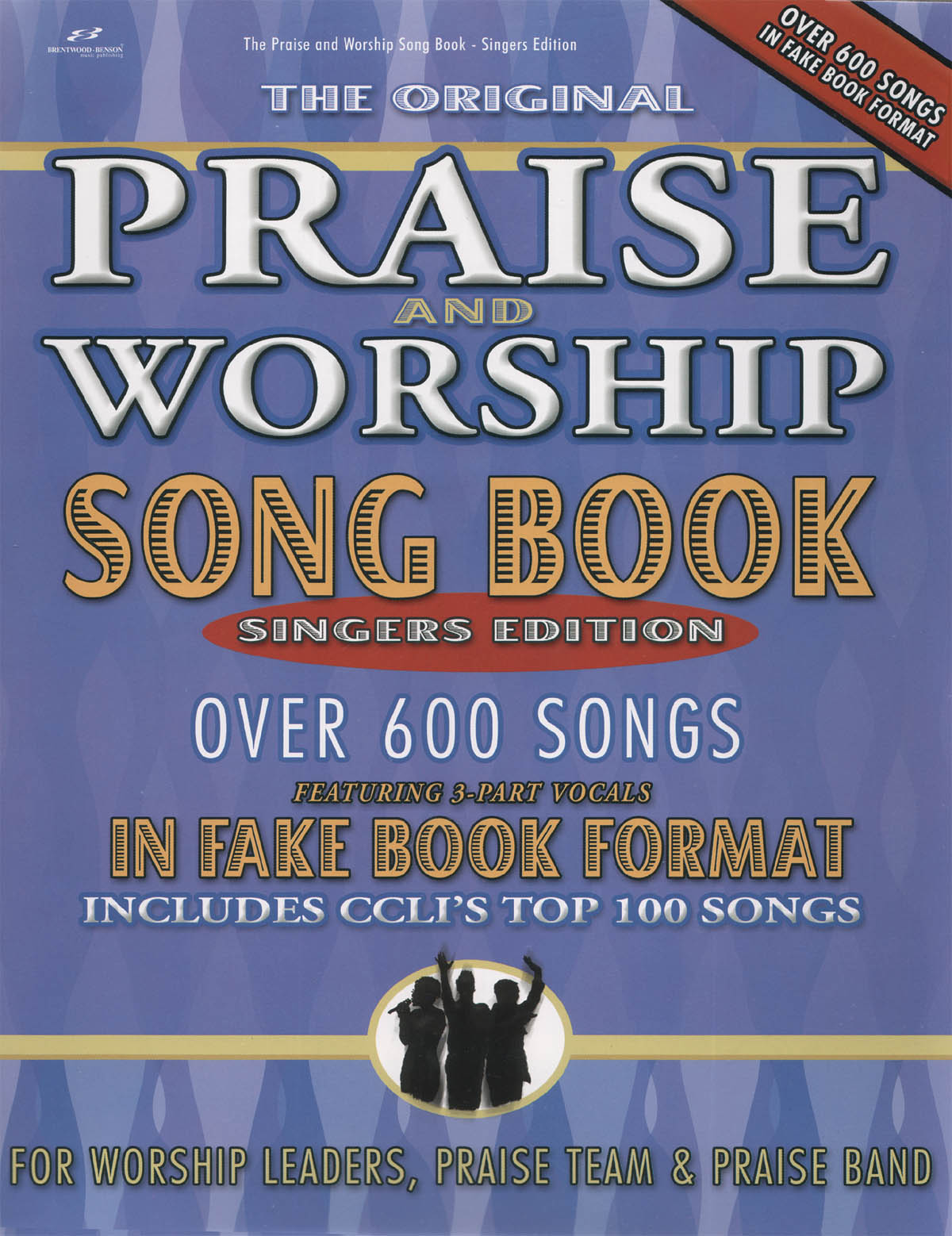 Praise and Worship Songbook - Singer's Edition