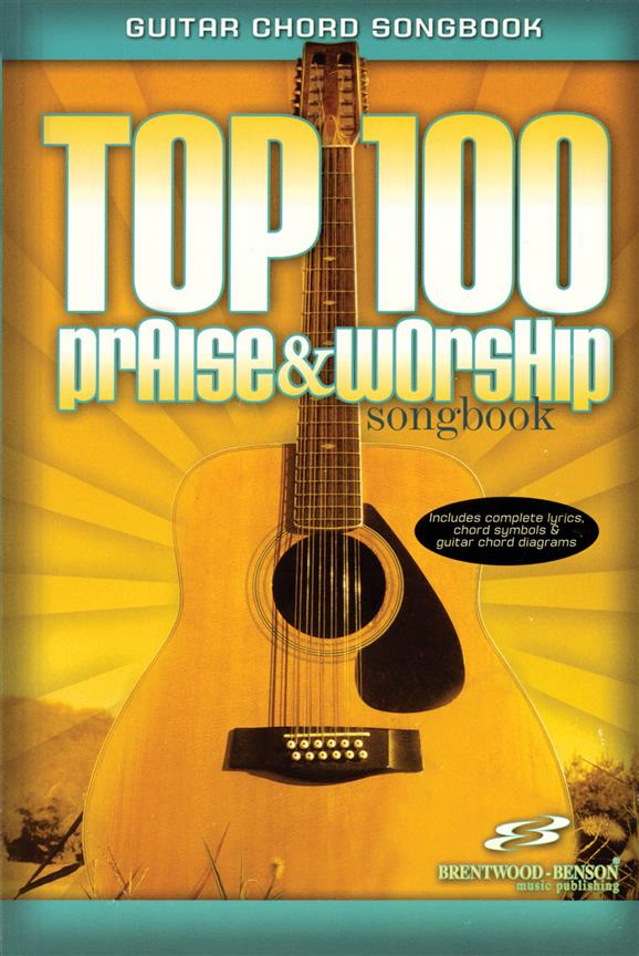 Top 100 Praise and Worship Songbook