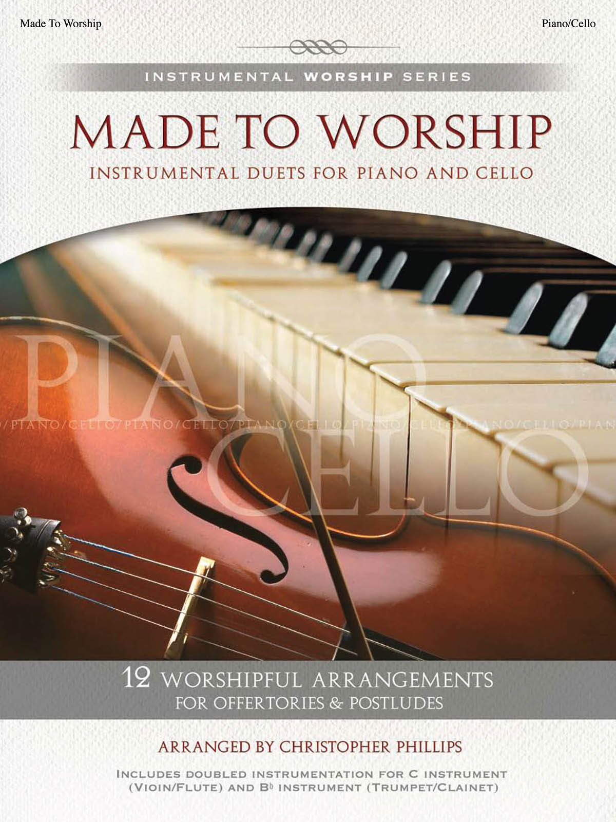 Made to Worship(Instrumental Duets for Piano and Cello)