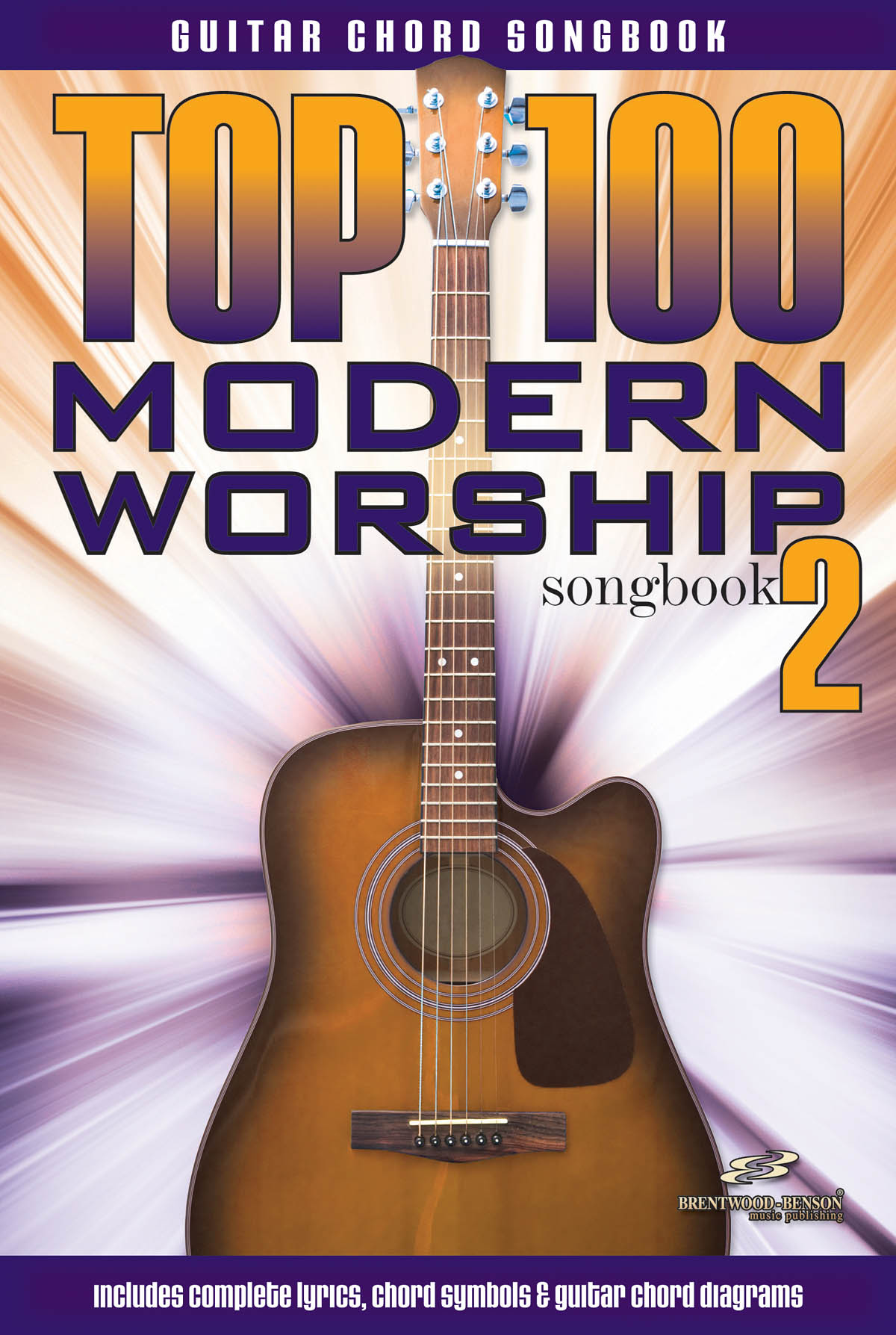 Top 1 Modern Worship Guitar Songbook,Volume 2