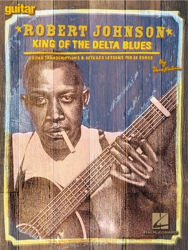 Robert Johnson - King Of The Delta Blues