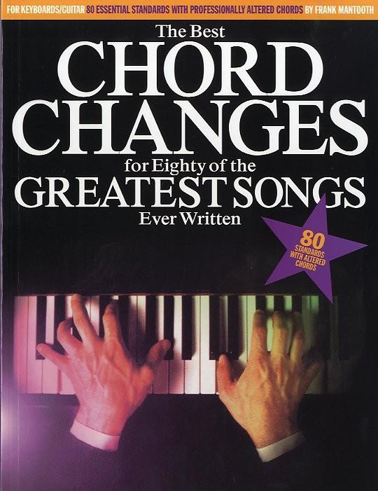 The Best Chord Changes fuer Eighty Of The Greatest Songs Ever Written